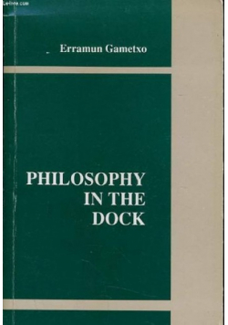 Philosophy in the dock