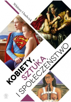 Kobiety sztuka i społeczeństwo