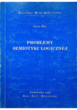 Problemy semiotyki logicznej