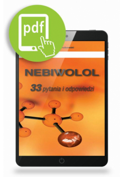 NEBIWOLOL 33 pytania i odpowiedzi