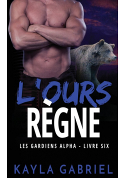 L'Ours règne