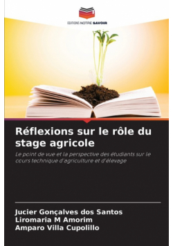 Réflexions sur le rôle du stage agricole