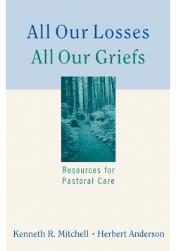 All Our Losses All Our Griefs