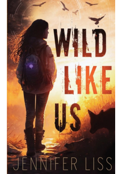 Wild Like Us