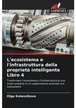 L'ecosistema e l'infrastruttura della proprietà intelligente Libro 4
