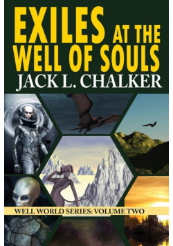 Exiles at the Well of Souls (Well World Saga
