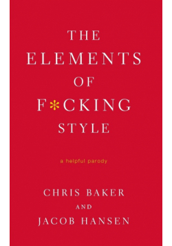 Elements of F*cking Style