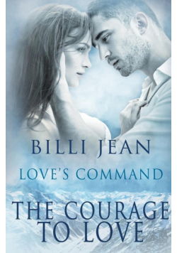 The Courage to Love
