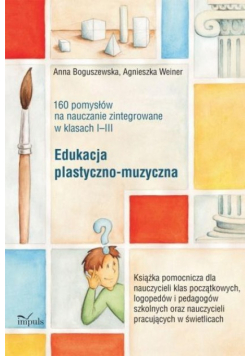 Edukacja plastyczno  muzyczna