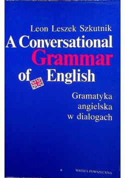 A Conversational grammar of English