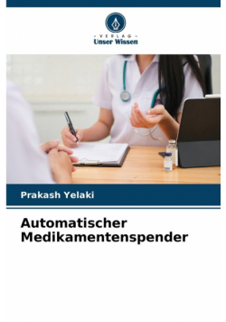 Automatischer Medikamentenspender