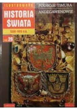 Ilustrowana historia świata Tom 26  1356 - 1415 n e  Podboje Timura