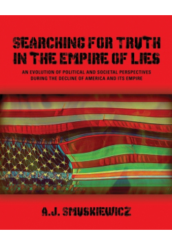 Searching for Truth in the Empire of Lies
