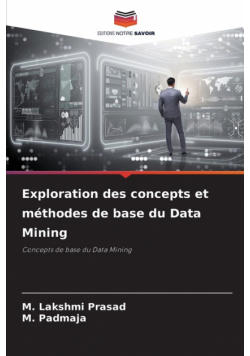 Exploration des concepts et méthodes de base du Data Mining