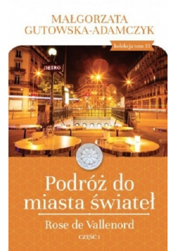 Podróż do miasta świateł Część 1