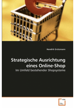 Strategische Ausrichtung eines Online-Shop
