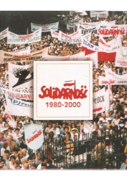 Solidarność 1980 do 2000