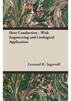 Heat Conduction - With Engineering and Geological Application