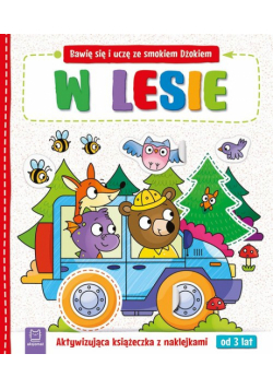 Bawię się i uczę ze smokiem Dżokiem W lesie