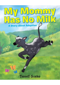 My Mommy Has No Milk