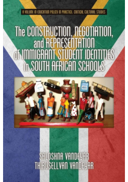 The Construction, Negotiation, and Representation of Immigrant Student Identities in South African schools