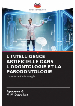 L'intelligence Artificielle Dans L'odontologie Et La Parodontologie