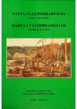 Nafta i gaz podkarpacia zarys historii