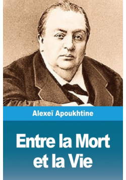 Entre la Mort et la Vie