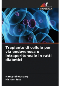 Trapianto di cellule per via endovenosa o intraperitoneale in ratti diabetici