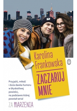 Zaczaruj mnie, nowa