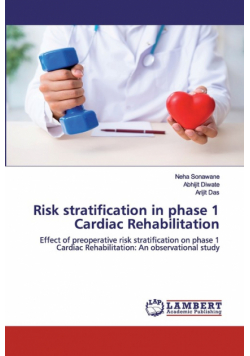 Risk stratification in phase 1 Cardiac Rehabilitation