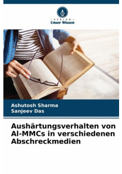 Aushärtungsverhalten von Al-MMCs in verschiedenen Abschreckmedien