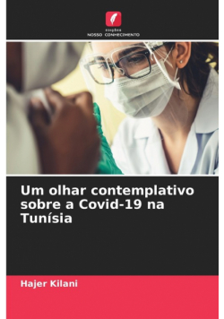 Um olhar contemplativo sobre a Covid-19 na Tunísia