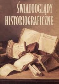 Światooglądy Historiograficzne