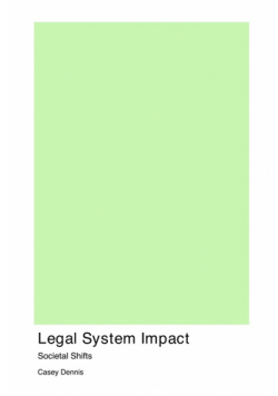 Legal System Impact