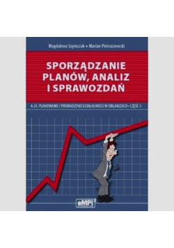 Sporządzanie planów analiz i sprawozdań A.35 Podręcznik Część 3