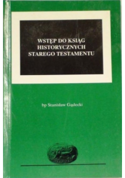 Wstęp do ksiąg historycznych Starego Testamentu