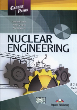Career Paths Nuclear Engineering Student's Book