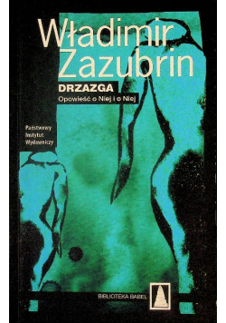 Drzazga Opowieść o Niej i o Niej