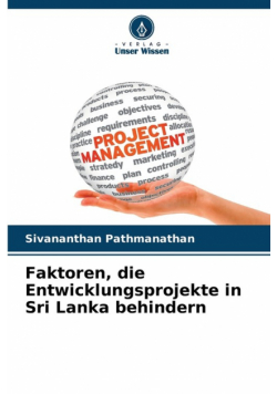 Faktoren, die Entwicklungsprojekte in Sri Lanka behindern