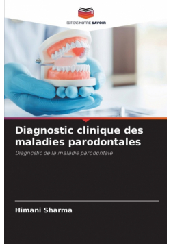 Diagnostic clinique des maladies parodontales
