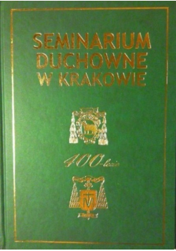 Seminarium duchowe w Krakowie  400 - lecie