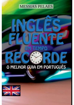 Inglês Fluente Em Tempo Recorde