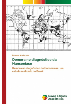 Demora no diagnóstico da Hanseníase