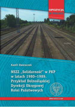 NSZZ Solidarność w PKP w latach 1980 - 1989