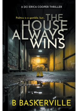 The House Always Wins