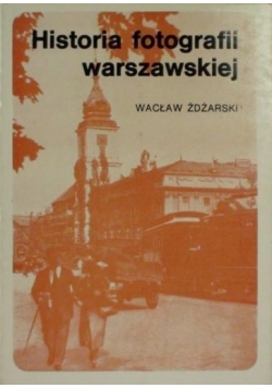 Historia fotografii warszawskiej