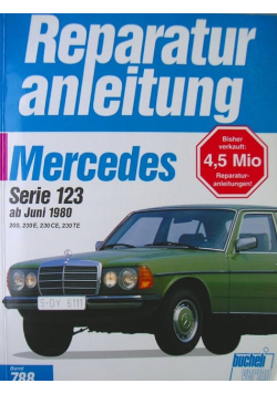 Reparaturanleitung Mercedes Serie 123 ab Juni 1980