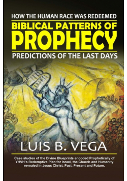 Biblical Patterns of Prophecy