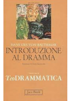 Hans urs von balthasar introduzione al dramma